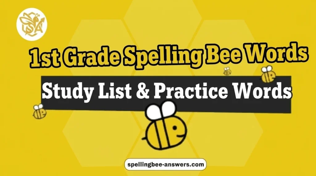1st Grade Spelling Bee Words